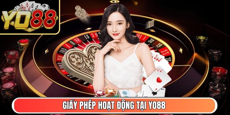 Giấy phép hoạt động tại Yo88